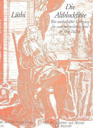 Die Altblockflöte Band 3: Rhythmus, Metrum, Intervalle,