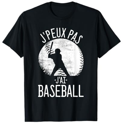 J'peux Pas J'ai Baseball Sports Batte de Softball Cadeau T-Shirt