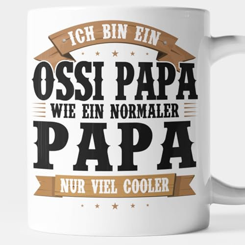 Ossi Tasse DDR Geschenk Ostdeutscher Sachsen Ostdeutschland - ich bin ein Ossi Papa wie ein normaler Papa nur viel cooler Kaffeebecher