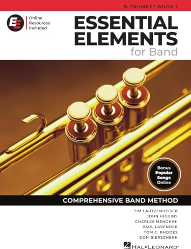 Essential Elements for Band – Bb Trompete Buch 2 mit EEi Online-Ressourcen | Trompeten-Methode Songbook und Noten mit 250+ Video-Lektionen und ... | Umfassende Band-Methode: With Eei