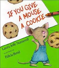 [If You Give a Mouse a Cookie] (By: Laura Joffe Numeroff) [published: April, 2010]