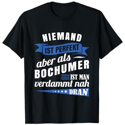 Bochum Geschenk Ruhrpott & Ruhrgebiet Bochumer T-Shirt