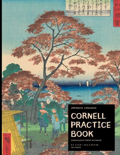 Cornell Styled Genkouyoushi Notebook: Large Japanese Kanji Practice Notebook 8.5 x 11'' 120 Pages: For Japan Kanji Characters and Kana Scripts Practice