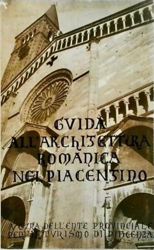 Guida all'Architettura Romanica nel Piacentino