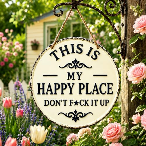 This Is My Happy Place Don't F It Up, 11.8in Garden Accessories | Vintage Statement Metal Garden Signs, Home Farm Bar and Coffee Wall Signs and Plaques, Personalised Outdoor Decoration