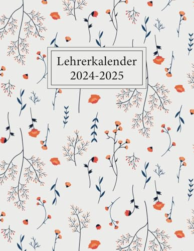 Lehrerkalender 2024 2025: Schulplaner für die Unterrichtsvorbereitung für Lehrerinnen und Lehrer