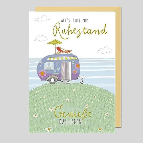 Michel Verlag Glückwunschkarte zum RUHESTAND. Gute Wünsche zu Pensionierung Abschied Rente Pension. Hochwertige Klappkarte 12x17cm, für Freunde, Kollegen. Inkl. Umschlag. MADE IN GERMANY! (Wohnwagen)