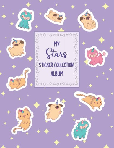 My Stars Sticker Collection Album, Blank Book for your Scrapbook Collection: Kawaii Manga Scrapbook Embellishment Journal for Kids and Adults