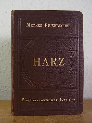 Der Harz. Große Ausgabe. Meyers Reisebücher [mit Einsteckkarte]
