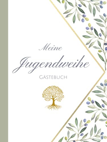 Jugendweihe Gästebuch: Gästebuch für meine Jugendweihe I Gästebuch zum Eintragen für Fotos, Sprüche und Glückwünsche I Tolles Geschenk zur Jugendweihe für schöne Erinnerungen