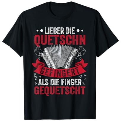 Quetschn Steirische Harmonika Steiermark Akkordeon T-Shirt