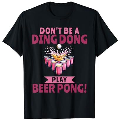 Bierpong-trinkendes Studentenfest Ding Dong T-Shirt