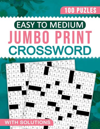 Easy To Medium Jumbo Print Crossword-100 Puzzles: A Selection of Easy to Medium Puzzles in Jumbo Print – Perfect for Relaxation