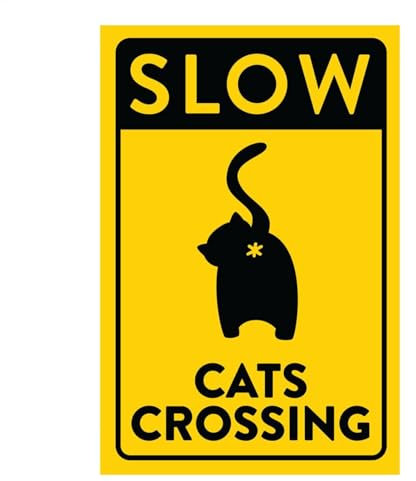 Cartello con gatto che attraversa il gatto, 20,3 x 30,5 cm, cartelli divertenti da cortile, cartello creativo per il giardino, cartello di avvertimento in metallo per attraversamento del
