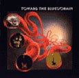 Toward The Blues & 8 Bonus Tracks