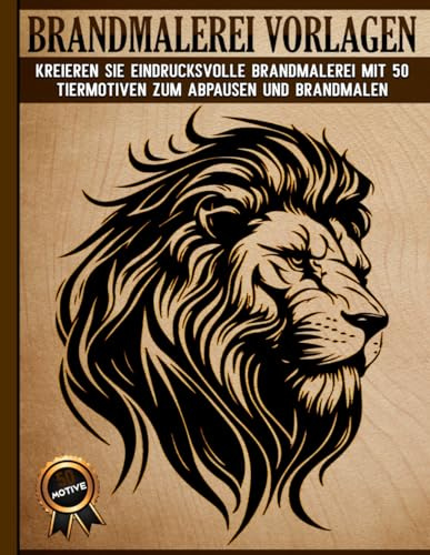 Brandmalerei Vorlagen: Kreative Pyrographie Schablonen zum Zeichnen und Brennen mit Wildtieren und Waldmotiven