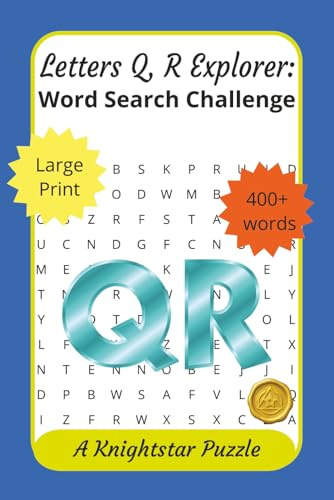 Letter Q, R Explorer: Word Search Challenge: 400+ words no repeats, 55 engaging puzzles to sharpen your mind for relaxation and fun, for adults, seniors and teens.