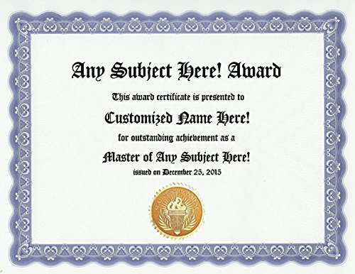 Custom Made Personalized Award: Custom Award Certificate for any Hobby, Subject, Topic or Interest (Funny Customized Present Joke Gift - Unique Novelty Item)