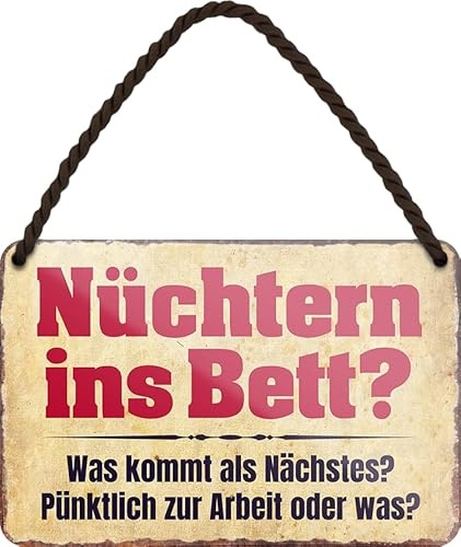 schilderkreis24 - Blechschilder Lustige Bier Trink Spruch Nüchtern ins Bett Deko Hängeschild Bar Theke Pub Witziges Geschenk Geburtstag Weihnachten Trink & Sauf Freunde 18x12 cm