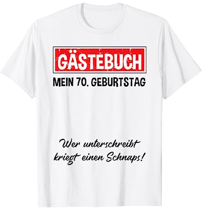 70th Birthday Party Guest Book to Underplate 70 Years T-Shirt