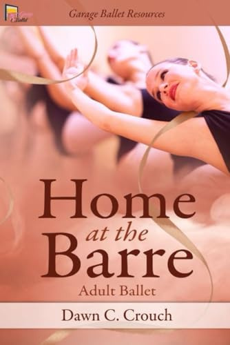 Home at the Barre: Adult Ballet: 4