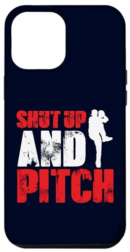 Shut Up and Pitch - Pichet de Baseball Amusant - Design Sportif Coque pour iPhone 12 Pro Max
