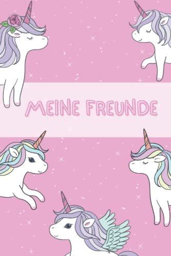 Meine Freunde: Freundebuch Schule Mädchen Freundschaftsbuch Schule Mädchen A5 Freundebuch Einhorn (Beste Freunde)