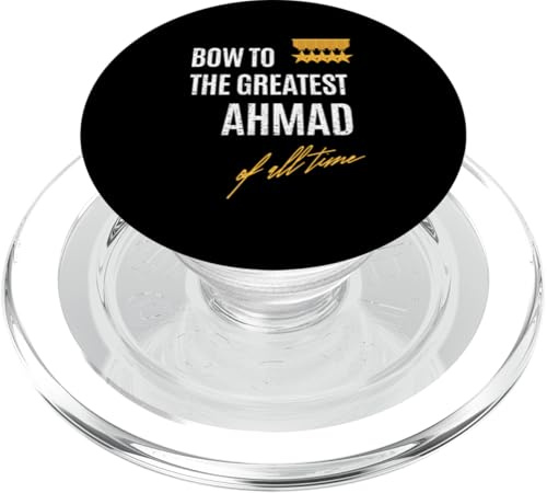 Bow To The Greatest Ahmad Of All Time nome dicendo PopSockets PopGrip per MagSafe