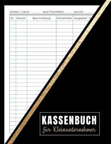 Kassenbuch für Kleinunternehmer: Einnahmen Ausgaben Heft einfach eintragen, geeignet für Vereine, Gastronomen, Selbstständige, Friseure . Ausgabenbuch (A4).