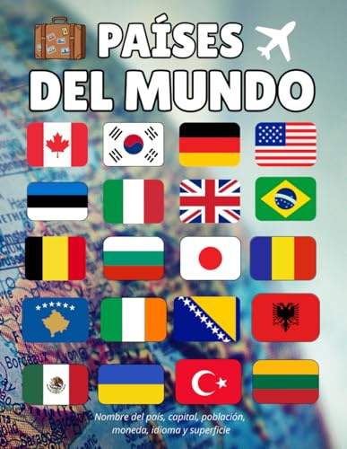 Países del mundo: Explora banderas, capitales, monedas, idiomas y superficies.