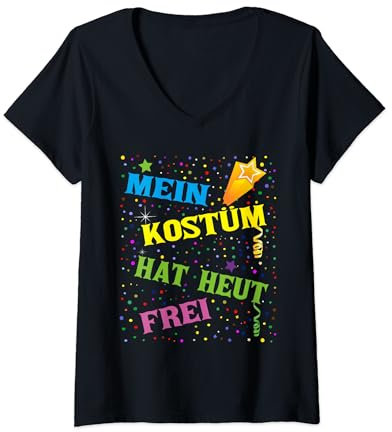 Damen Mein Kostüm hat heut frei - Karneval Fasching Konfetti T-Shirt mit V-Ausschnitt