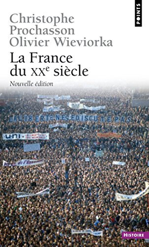 France du XXe siècle. Documents d'histoire (La) (Points histoire t. 120)
