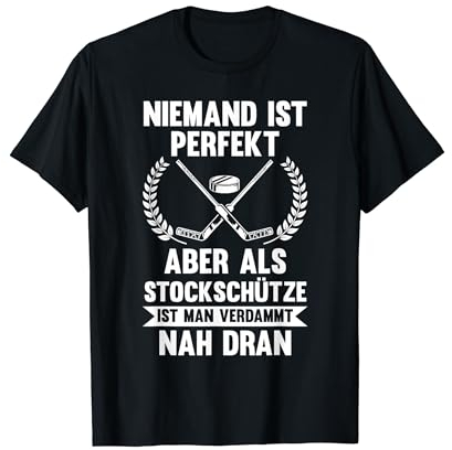 Perfekt als Stockschütze Stockschießen Eisstock T-Shirt