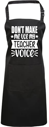 HotScamp Don't Make Me Use My Teacher Voice - Apron - Cooking Tech Art Science Lab - Funny Teacher School Student One size black