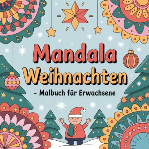 Mandala Weihnachten - Malbuch für Erwachsene