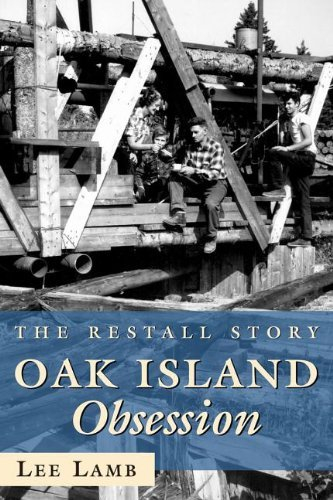 Oak Island Obsession: The Restall Story (English Edition)