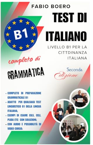 Test italiano B1 Qcer Cittadinanza: Edizione estesa completa di grammatica
