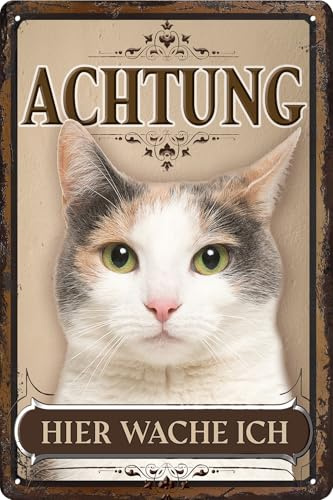LUCKYLINDE – Wetterfestes Katzen Blechschild auch für den Außenbereich, Türschild, Hinweisschild, Warnschild: Achtung hier wache ich! - 20 x 30 cm (Calico)