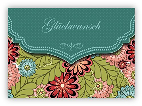 10x Edle Glückwunschkarte mit modernem Blumen Muster in grün zur Hochzeit, Taufe, Geburt, Examen etc: Glückwunsch • individuelle Klappkarte mit Umschlag zum Gratulieren, schenken