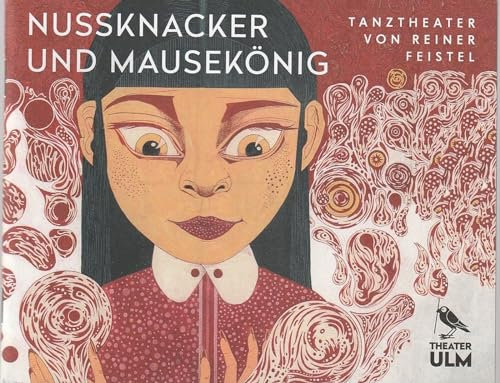 Programmheft Uraufführung Reiner Feistel NUSSKNACKER UND MAUSEKÖNIG 21. Oktober 2021 Spielzeit 2021 / 2022