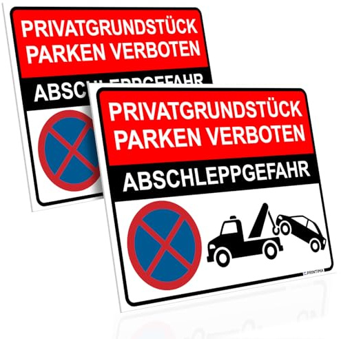 PRINTIMA 2x Schild 40x30 cm PRIVATGRUNDSTÜCK PARKEN VERBOTEN ABSCHLEPPGEFAHR wetterfestes PVC Verbotsschild inkl. Befestigungsmaterial für Parkplatz, Einfahrt, Hof und Außenbereich