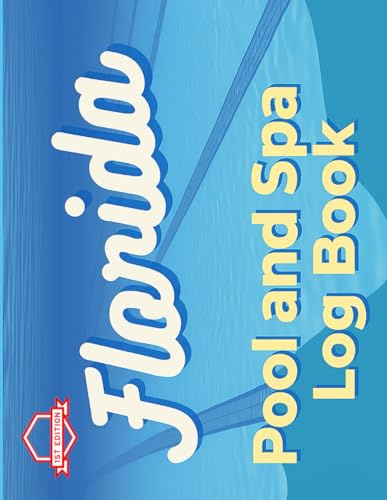 Florida - Pool and Spa Log Book