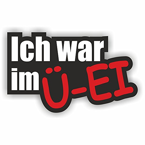 Folien-Zentrum - 2x Ich War Im Ü-Ei 12 x 7,5 cm - hochwertiger Aufkleber Auto Tuning - OEM & JDM Auto Sticker - Lustige Aufkleber für Auto - Stickerbomb - Autoaufkleber - Made in Germany (2)