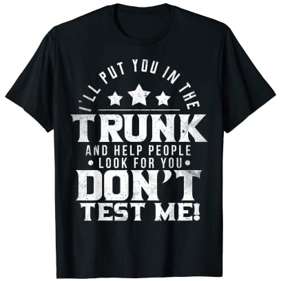 Te pondré en el baúl te pondré en el baúl Camiseta