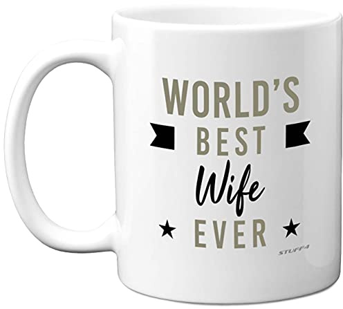 Stuff4 Anniversary Mug Gifts for Wife, Worlds Best Wife Ever Mug | Wedding Anniversary from Husband Birthday Present Ideas, I Love You Valentines Gift for Her, 11oz Ceramic Coffee Cup