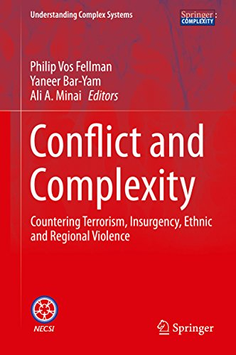 Conflict and Complexity: Countering Terrorism, Insurgency, Ethnic and Regional Violence (Understanding Complex Systems) (English Edition)