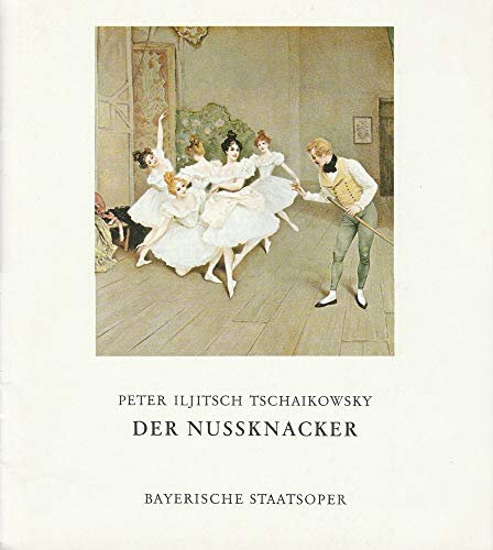 Programmheft Peter Iljitsch Tschaikowsky DER NUßKNACKER Premiere 8. Mai 1973 Nationaltheater