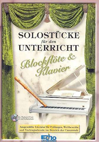 Musikverlag Michlbauer GmbH SOLOSTUECKE Fuer DEN UNTERRICHT - arrangiert für Blockflöte - Klavier - mit CD [Noten/Sheetmusic]