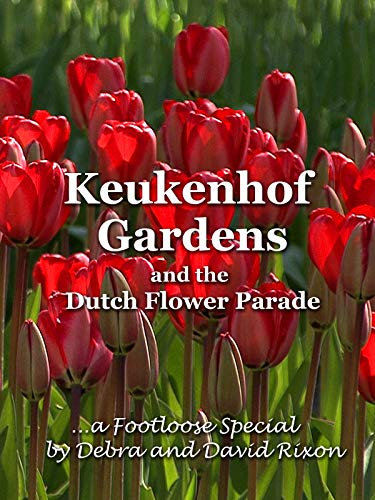 Keukenhof Gardens and the Dutch Flower Parade