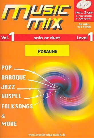 Music Mix vol.1 (+2 CD's): Posaune in C Bassschlüssel